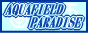 �uAQUAFIELD PARADISE�v�̃o�i�[S(gif)